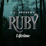 Watch V.C. Andrews\' Ruby Megashare