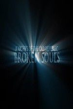 Watch Broken Souls Megashare