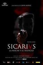 Watch Sicarivs: La noche y el silencio Megashare