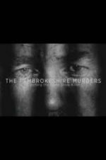 Watch The Pembrokeshire Murders: Catching the Gameshow Killer Megashare