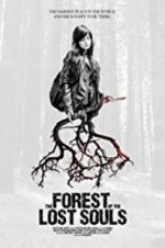 Watch The Forest of the Lost Souls Megashare