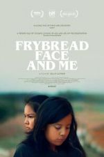 Watch Frybread Face and Me Megashare