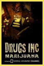 Watch National Geographic: Drugs Inc - Marijuana Megashare
