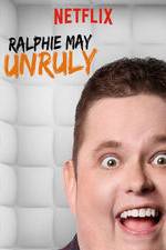 Watch Ralphie May: Unruly Megashare