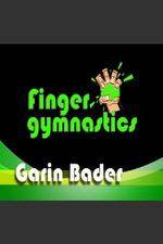 Watch Garin Bader ? Finger Gymnastics Super Hand Conditioning Megashare