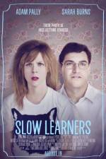 Watch Slow Learners Megashare