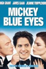 Watch Mickey Blue Eyes Megashare