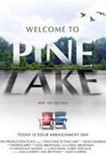 Watch Welcome to Pine Lake Megashare