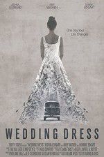 Watch Wedding Dress Megashare