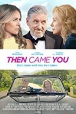 Watch Then Came You Megashare