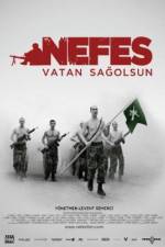 Watch Nefes: Vatan sagolsun Megashare