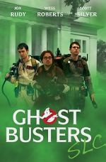 Watch Ghostbusters SLC Megashare