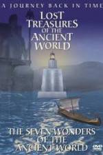 Watch Lost Treasures of the Ancient World - The Seven Wonders Megashare
