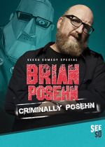 Watch Brian Posehn: Criminally Posehn (TV Special 2016) 123netflix