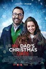 Watch My Dad\'s Christmas Date Megashare
