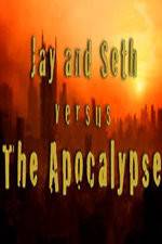 Watch Jay and Seth Versus the Apocalypse Megashare