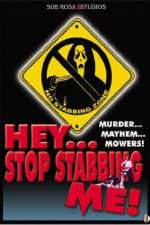 Watch Hey, Stop Stabbing Me! Online Megashare
