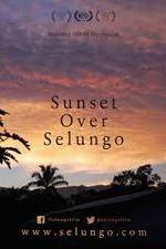 Watch Sunset Over Selungo Megashare