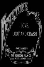 Watch Love Loot and Crash Megashare