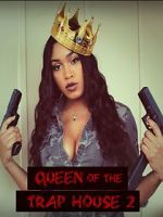 Watch Queen of the Trap House 2: Taking the Throne Megashare