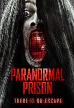 Watch Paranormal Prison Megashare