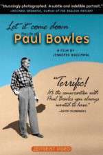 Watch Let It Come Down: The Life of Paul Bowles Megashare