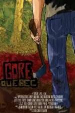 Watch Gore, Quebec Megashare