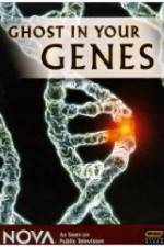 Watch Ghost in Your Genes Megashare