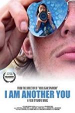 Watch I Am Another You Online Megashare