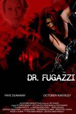 Watch The Seduction of Dr. Fugazzi Megashare