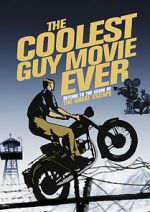 Watch The Coolest Guy Movie Ever: Return to the Scene of The Great Escape Megashare