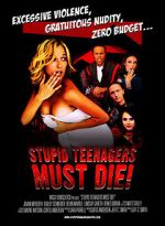 Stupid Teenagers Must Die! megashare
