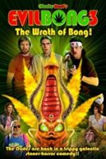 Watch Evil Bong 3: The Wrath of Bong Megashare