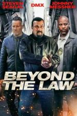 Watch Beyond the Law Megashare