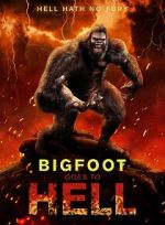 Watch Bigfoot Goes to Hell Megashare