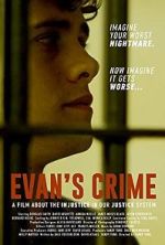 Watch Evan's Crime Megashare