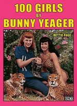 Watch 100 Girls by Bunny Yeager Megashare