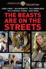 Watch The Beasts Are on the Streets Megashare