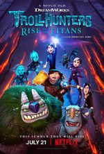 Watch Trollhunters: Rise of the Titans Megashare
