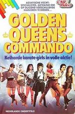 Watch Golden Queen\'s Commando Megashare
