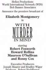 Watch With Murder in Mind Megashare