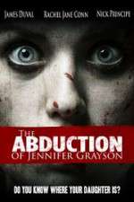 Watch The Abduction of Jennifer Grayson Megashare