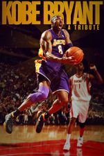 Watch Kobe Bryant: A Tribute Afdah