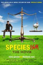 Watch Speciesism: The Movie Megashare