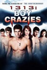 Watch 1313: Boy Crazies Megashare