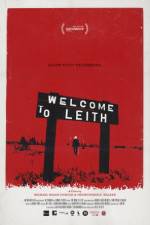 Watch Welcome to Leith Megashare