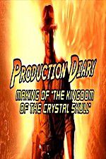 Watch Production Diary Making of The Kingdom of the Crystal Skull Megashare