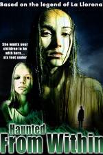 Watch Haunted from Within Megashare