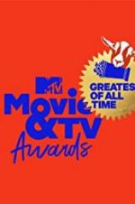 Watch MTV Movie & TV Awards: Greatest of All Time Megashare