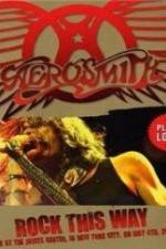 Watch Aerosmith: Rock This Way Megashare